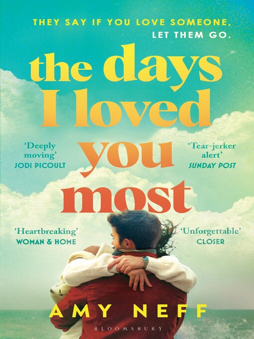 Title details for The Days I Loved You Most by Amy Neff - Available